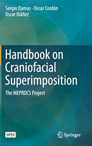 Seller image for Handbook on Craniofacial Superimposition : The Meprocs Project for sale by GreatBookPrices