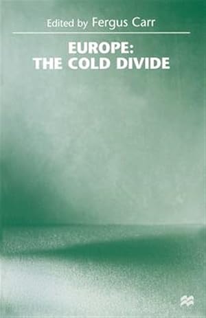 Immagine del venditore per Europe : The Cold Divide venduto da GreatBookPrices