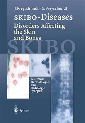 Seller image for Skibo-Diseases Disorders Affecting the Skin and Bones : A Clinical, Dermatologic, and Radiologic Synopsis for sale by GreatBookPrices