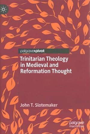 Seller image for Trinitarian Theology in Medieval and Reformation Thought for sale by GreatBookPrices