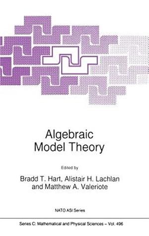Imagen del vendedor de Algebraic Model Theory a la venta por GreatBookPrices