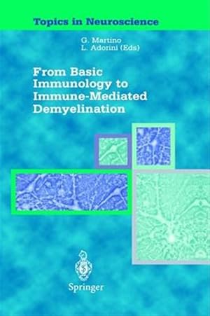 Imagen del vendedor de From Basic Immunology to Immune-Mediated Demyelination a la venta por GreatBookPrices