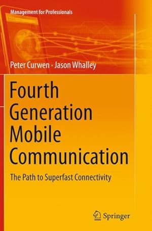 Immagine del venditore per Fourth Generation Mobile Communication : The Path to Superfast Connectivity venduto da GreatBookPrices