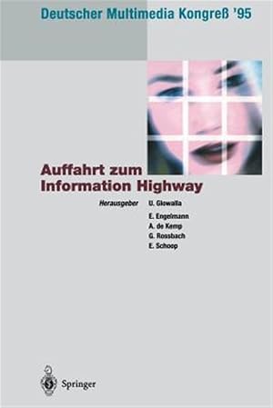 Imagen del vendedor de Deutscher Multimedia Kongre� ?95 : Auffahrt Zum Information Highway -Language: german a la venta por GreatBookPrices