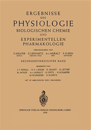 Seller image for Ergebnisse Der Physiologie Biologischen Chemie Und Experimentellen Pharmakologie : Sechsundvierzigster Band -Language: german for sale by GreatBookPrices