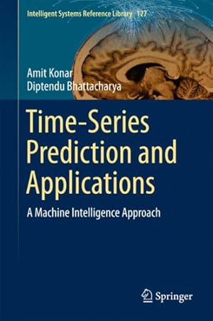 Seller image for Time-series Prediction and Applications : A Machine Intelligence Approach for sale by GreatBookPrices
