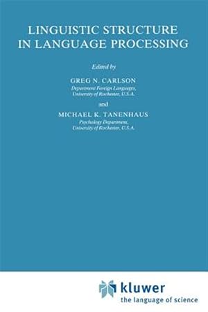 Imagen del vendedor de Linguistic Structure in Language Processing a la venta por GreatBookPrices