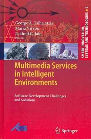 Seller image for Multimedia Services in Intelligent Environments : Software Development Challenges and Solutions for sale by GreatBookPrices
