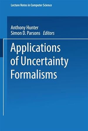 Immagine del venditore per Applications of Uncertainty Formalisms venduto da GreatBookPrices