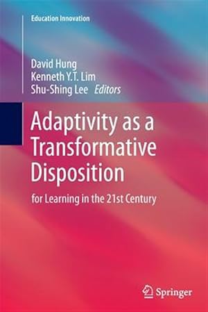 Seller image for Adaptivity As a Transformative Disposition : For Learning in the 21st Century for sale by GreatBookPrices