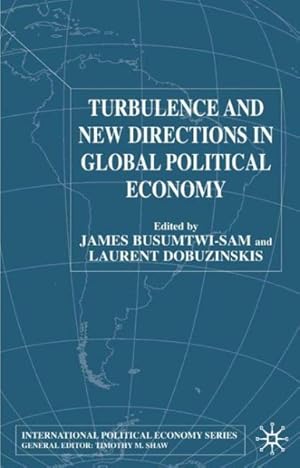 Immagine del venditore per Turbulence and New Directions in Global Political Economy venduto da GreatBookPrices