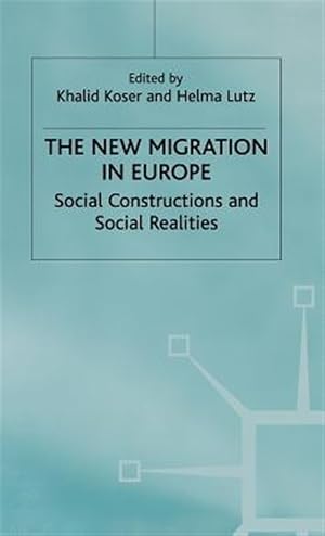 Imagen del vendedor de New Migration in Europe : Social Constructions and Social Realities a la venta por GreatBookPrices