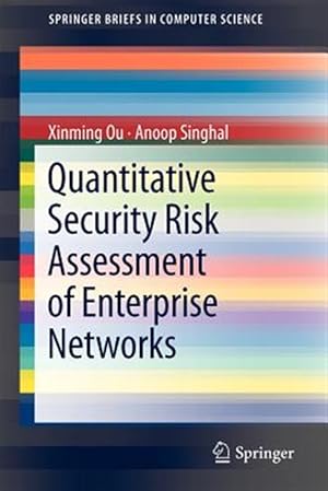 Immagine del venditore per Quantitative Security Risk Assessment of Enterprise Networks venduto da GreatBookPrices
