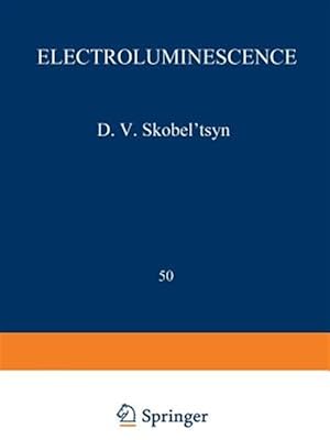 Immagine del venditore per Electroluminescence / Elektrolyuminestsentsiya / ???????????????????? : Proceedings (Trudy) of the P. N. Lebedev Physics Institute venduto da GreatBookPrices