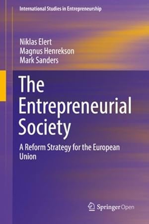Imagen del vendedor de Entrepreneurial Society : A Reform Strategy for the European Union a la venta por GreatBookPrices