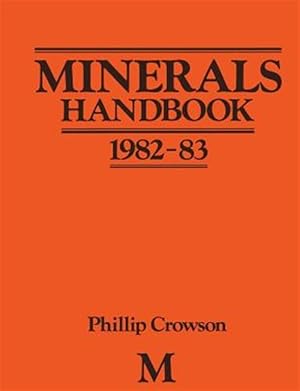 Bild des Verk�ufers f�r Minerals Handbook 1982?83 zum Verkauf von GreatBookPrices