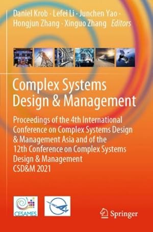 Immagine del venditore per Complex Systems Design & Management 1st ed. 2021 venduto da GreatBookPrices