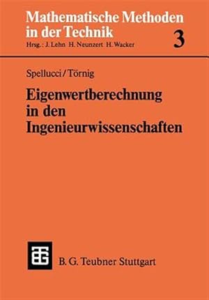 Imagen del vendedor de Eigenwertberechnung in Den Ingenieurwissenschaften : Mit Einer Einf�hrung in Die Numerik Linearer Gleichungssysteme -Language: german a la venta por GreatBookPrices