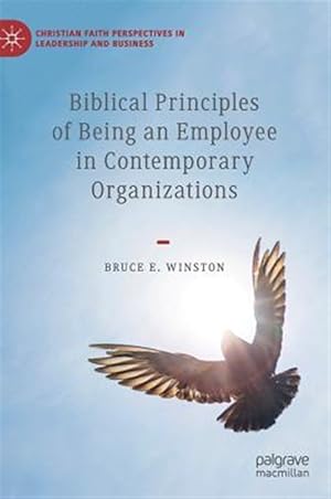 Imagen del vendedor de Biblical Principles of Being an Employee in Contemporary Organizations a la venta por GreatBookPrices