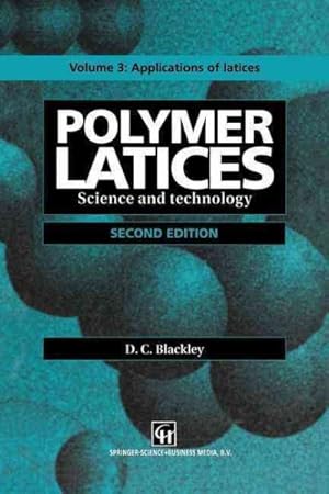Immagine del venditore per Polymer Latices : Applications of Latices venduto da GreatBookPrices