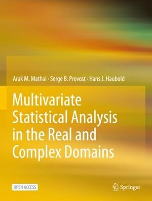 Image du vendeur pour Multivariate Statistical Analysis in the Real and Complex Domains mis en vente par GreatBookPrices