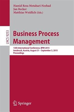 Immagine del venditore per Business Process Management : 13th International Conference, Bpm 2015 venduto da GreatBookPrices