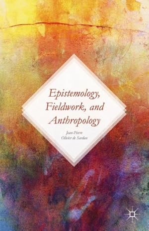 Seller image for Epistemology, Fieldwork, and Anthropology for sale by GreatBookPrices