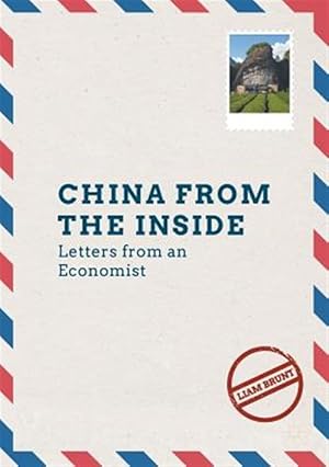Seller image for China from the Inside : Letters from an Economist for sale by GreatBookPrices