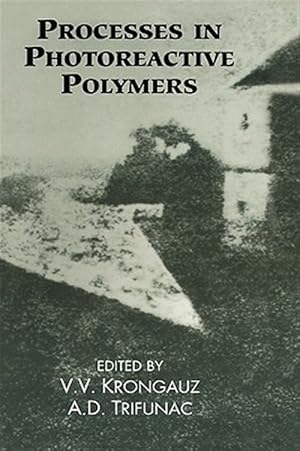 Seller image for Processes in Photoreactive Polymers for sale by GreatBookPrices