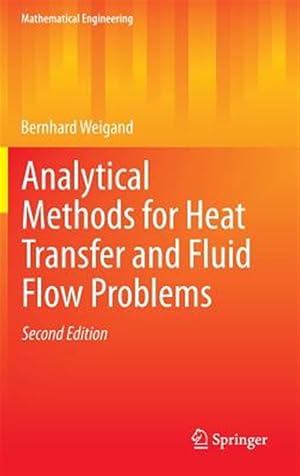 Seller image for Analytical Methods for Heat Transfer and Fluid Flow Problems for sale by GreatBookPrices