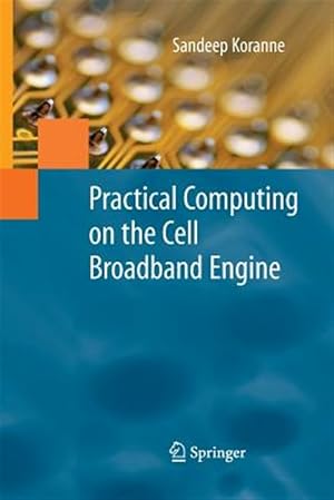Seller image for Practical Computing on the Cell Broadband Engine for sale by GreatBookPrices