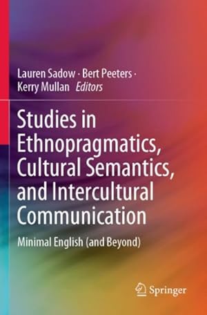 Seller image for Studies in Ethnopragmatics, Cultural Semantics, and Intercultural Communication : Minimal English - and Beyond for sale by GreatBookPrices
