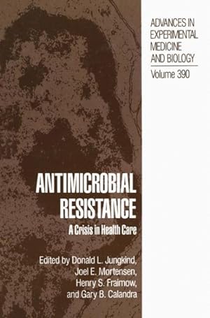 Seller image for Antimicrobial Resistance : A Crisis in Health Care for sale by GreatBookPrices