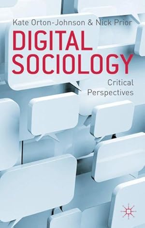 Imagen del vendedor de Digital Sociology : Critical Perspectives a la venta por GreatBookPrices