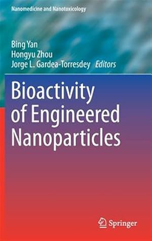Bild des Verk�ufers f�r Bioactivity of Engineered Nanoparticles zum Verkauf von GreatBookPrices