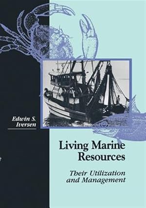 Imagen del vendedor de Living Marine Resources : Their Utilization and Management a la venta por GreatBookPrices
