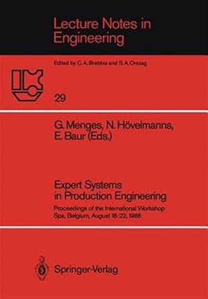 Immagine del venditore per Expert Systems in Production Engineering : Proceedings of the International Workshop, Spa, Belgium, August 18?22, 1986 venduto da GreatBookPrices