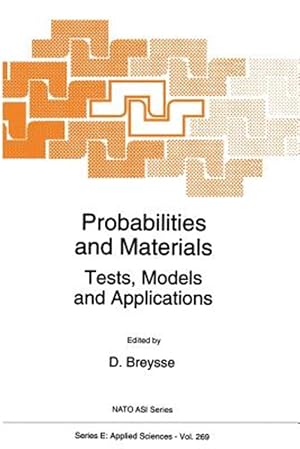 Immagine del venditore per Probabilities and Materials : Tests, Models and Applications venduto da GreatBookPrices