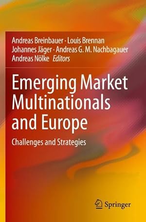 Immagine del venditore per Emerging Market Multinationals and Europe : Challenges and Strategies venduto da GreatBookPrices