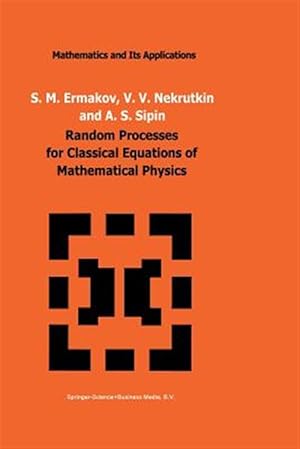 Seller image for Random Processes for Classical Equations of Mathematical Physics for sale by GreatBookPrices