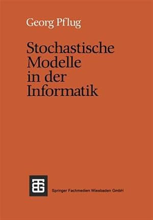 Immagine del venditore per Stochastische Modelle in Der Informatik -Language: german venduto da GreatBookPrices