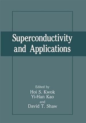 Immagine del venditore per Superconductivity and Applications venduto da GreatBookPrices