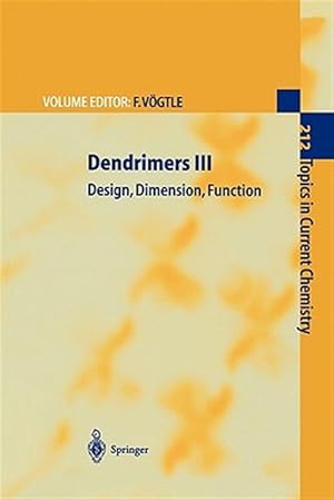 Seller image for Dendrimers III : Design, Dimension, Function for sale by GreatBookPrices