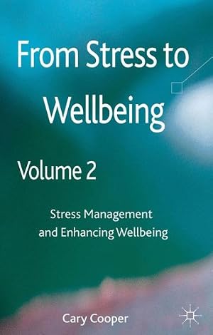 Immagine del venditore per From Stress to Wellbeing : Stress Management and Enhancing Wellbeing venduto da GreatBookPrices