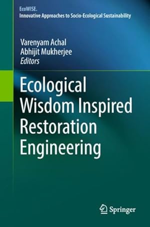 Immagine del venditore per Ecological Wisdom in Restoration Engineering venduto da GreatBookPrices