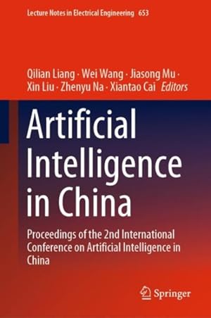 Imagen del vendedor de Artificial Intelligence in China : Proceedings of the 2nd International Conference on Artificial Intelligence in China a la venta por GreatBookPrices