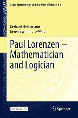 Imagen del vendedor de Paul Lorenzen : Mathematician and Logician a la venta por GreatBookPrices