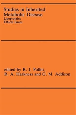 Imagen del vendedor de Studies in Inherited Metabolic Disease : Lipoproteins Ethical Issues a la venta por GreatBookPrices