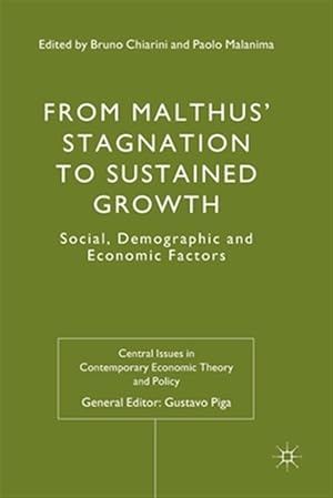 Imagen del vendedor de From Malthus' Stagnation to Sustained Growth : Social, Demographic and Economic Factors a la venta por GreatBookPrices