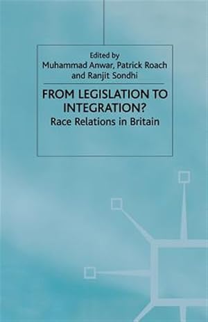 Imagen del vendedor de From Legislation to Integration? : Race Relations in Britain a la venta por GreatBookPrices